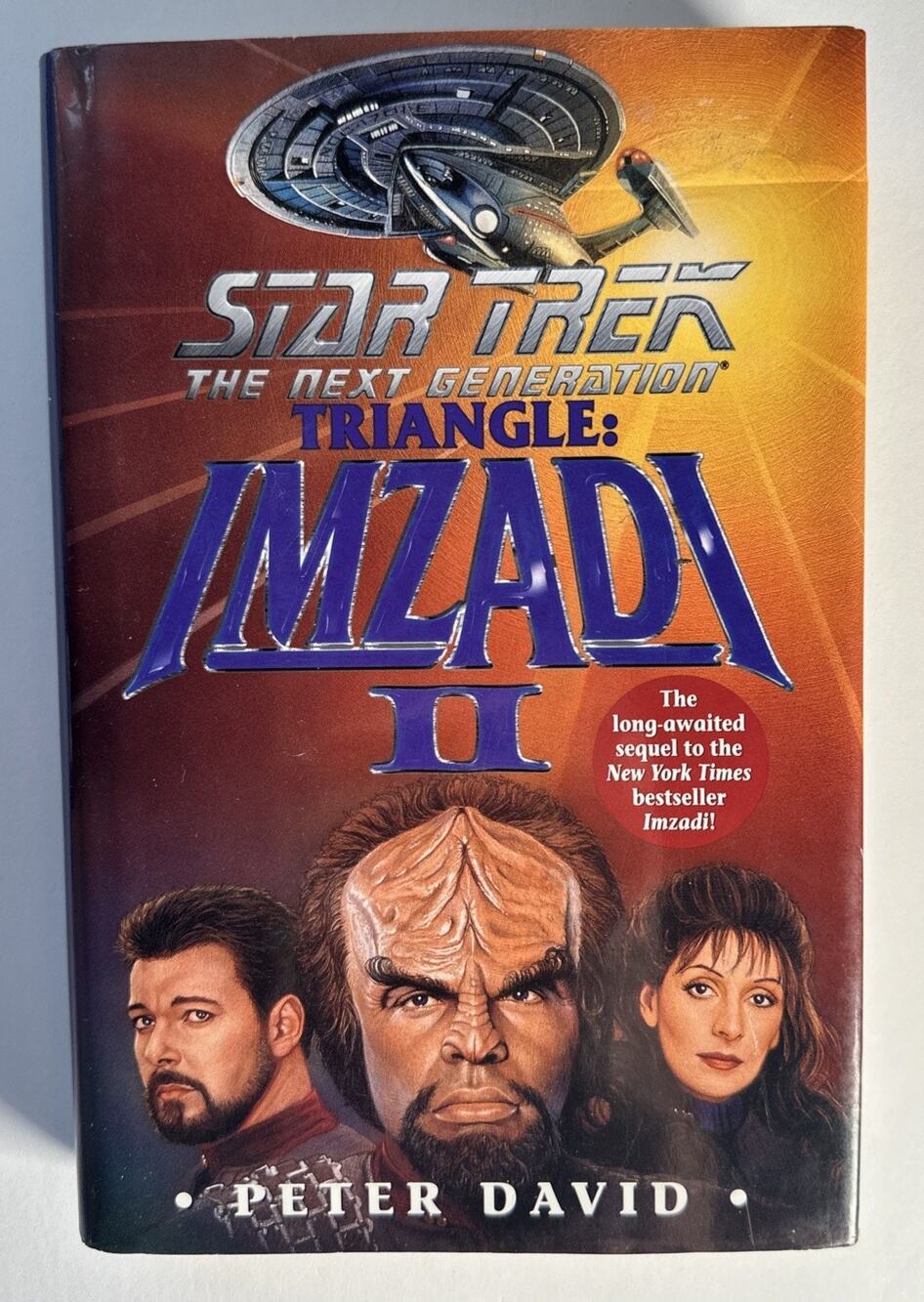 Star Trek Triangle Imzadi II by Peter David,1998 1st Edition/1st Print, HC/DJ